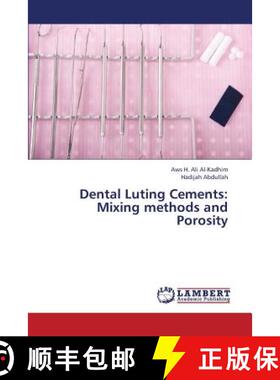 预订 Dental Luting Cements: Mixing Methods and Porosity [9783659334696]