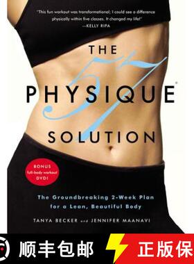 【3-4周达】Physique 57 Solution: The Groundbreaking 2-Week Plan for a Lean, Beautiful Body [With DVD]... [9780446585347]
