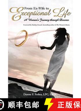 【3-4周达】From Ex-Wife to Exceptional Life: A Woman's Journey through Divorce [9780976113300]