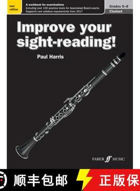 【3-4周达】Improve Your Sight-Reading! Clarinet, Grade 6-8: A Workbook for Examinations [9780571539895]