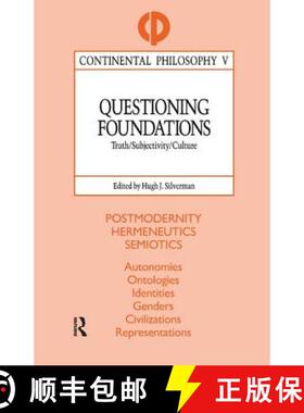 【3-4周达】Questioning Foundations: Truth, Subjectivity and Culture [9781138457539]