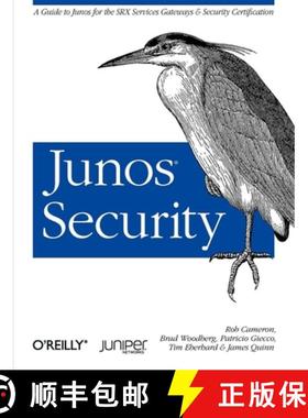 预订 Junos Security: A Guide to Junos for the Srx Services Gateways and Security Certification [9781449381714]