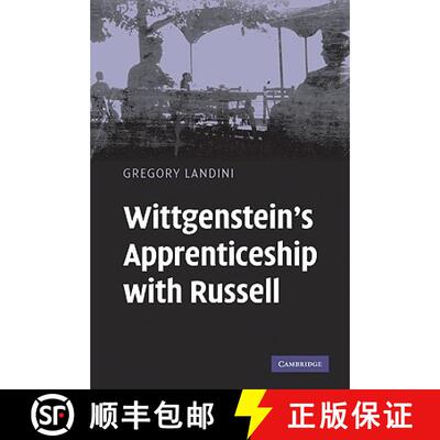【3-4周达】Wittgenstein's Apprenticeship with Russell [9780521122900]
