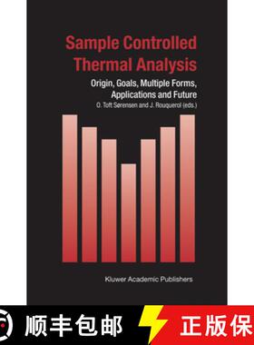 【3-4周达】Sample Controlled Thermal Analysis: Origin, Goals, Multiple Forms, Applications and Future [9781402015632]