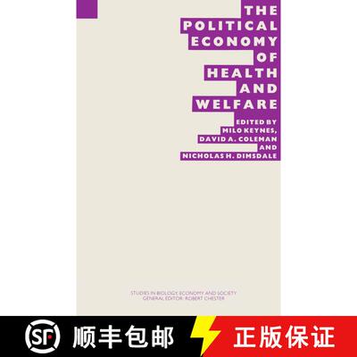 【3-4周达】The Political Economy of Health and Welfare : Proceedings of the twenty-second annual symp... [9781349096466]
