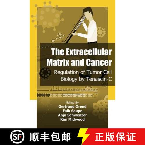 【3-4周达】The Extracellular Matrix and Cancer: Regulation of Tumor Cell Biology by Tenasc [9781922227522]