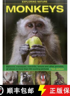 【3-4周达】Exploring Nature: Monkeys: Baboons, Macaques, Mandrills, Lemurs And Other Primates, All Sh... [9781861474971]