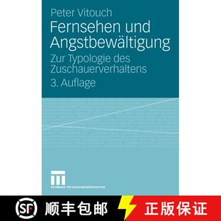 【3-4周达】Fernsehen und Angstbewältigung : Zur Typologie des Zuschauerverhaltens (3. Auflage 2007) ... [9783531153834]