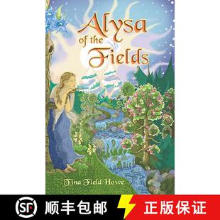 【3-4周达】Alysa of the Fields: Book One in the Tellings of Xunar-kun [9780976858515]