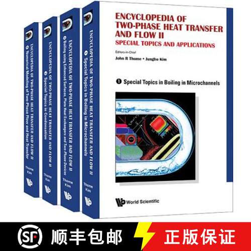 【3-4周达】精装 Encyclopedia of Two-Phase Heat Transfer and Flow II: Special Topics and Applications ... [9789814623278]