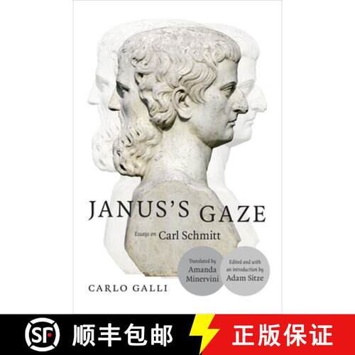 【3-4周达】精装 Janus`s Gaze – Essays on Carl Schmitt [9780822360186]