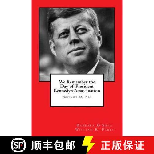 【3-4周达】We Remember the Day of President Kennedy's Assassination: November 22, 1963 [9780884930372]