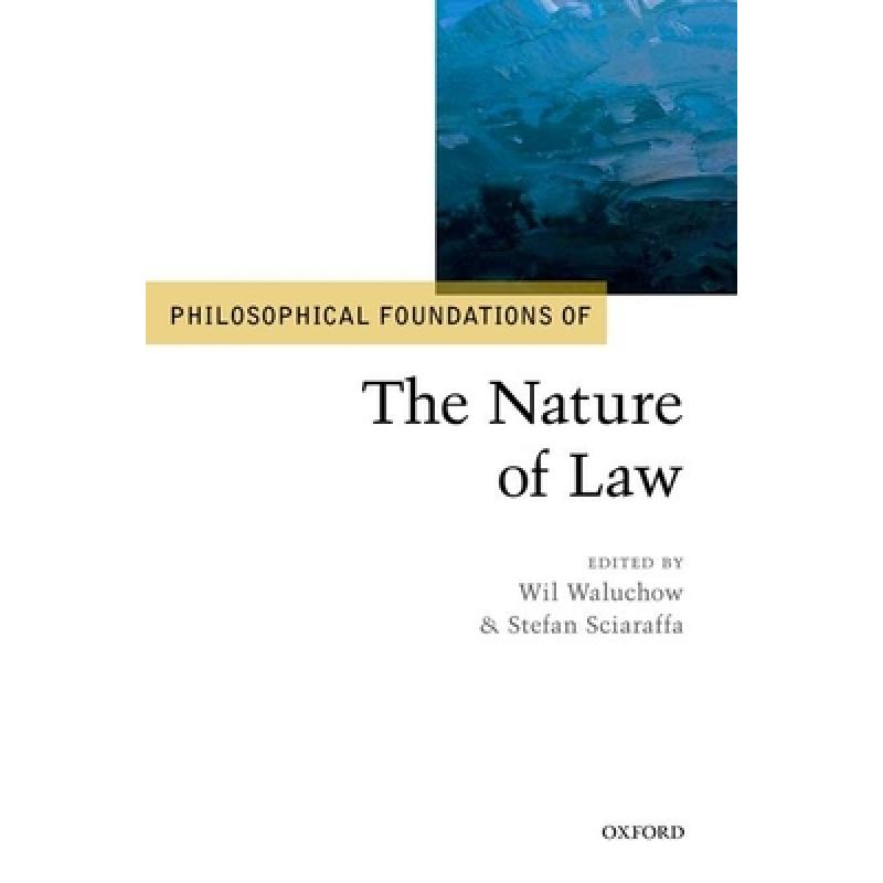 【4周达】Philosophical Foundations of the Nature of Law [9780199675517] 书籍/杂志/报纸 法律类原版书 原图主图