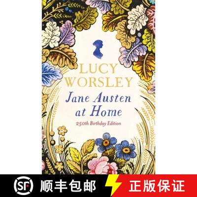 【3-4周达】精装 Jane Austen at Home : The acclaimed biography of the beloved author of PRIDE AND PREJ... [9781399740906]