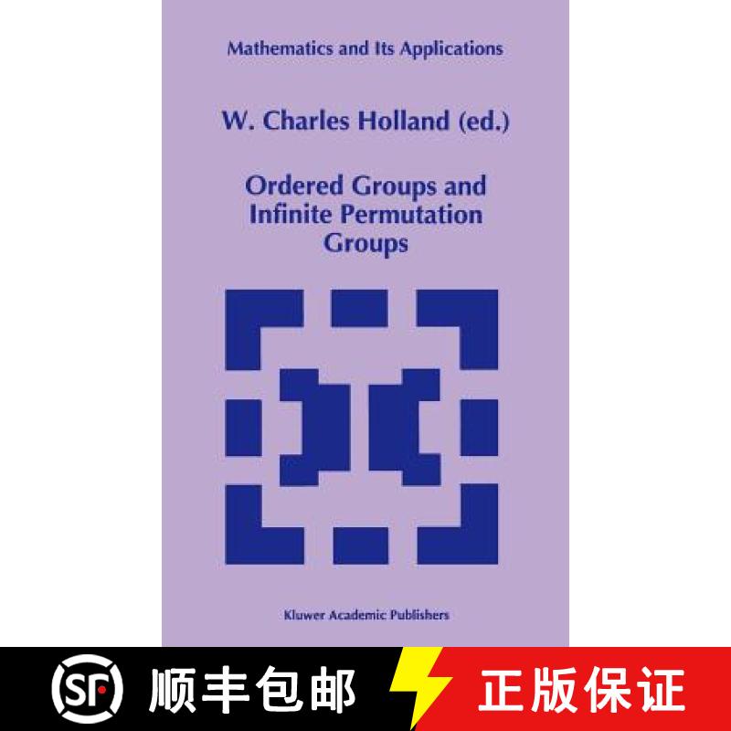 【3-4周达】Ordered Groups and Infinite Permutation Groups [9780792338536]
