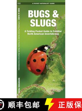 【3-4周达】Bugs & Slugs : A Folding Pocket Guide to Familiar North American Invertebrates [9781620052860]
