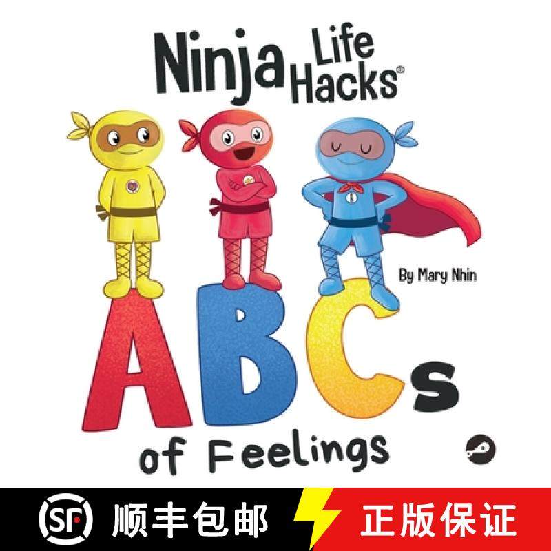 预订 Ninja Life Hacks ABCs of Feelings: Perfect Children's Book for Babies, Toddlers, Preschool About... [9781637317211]