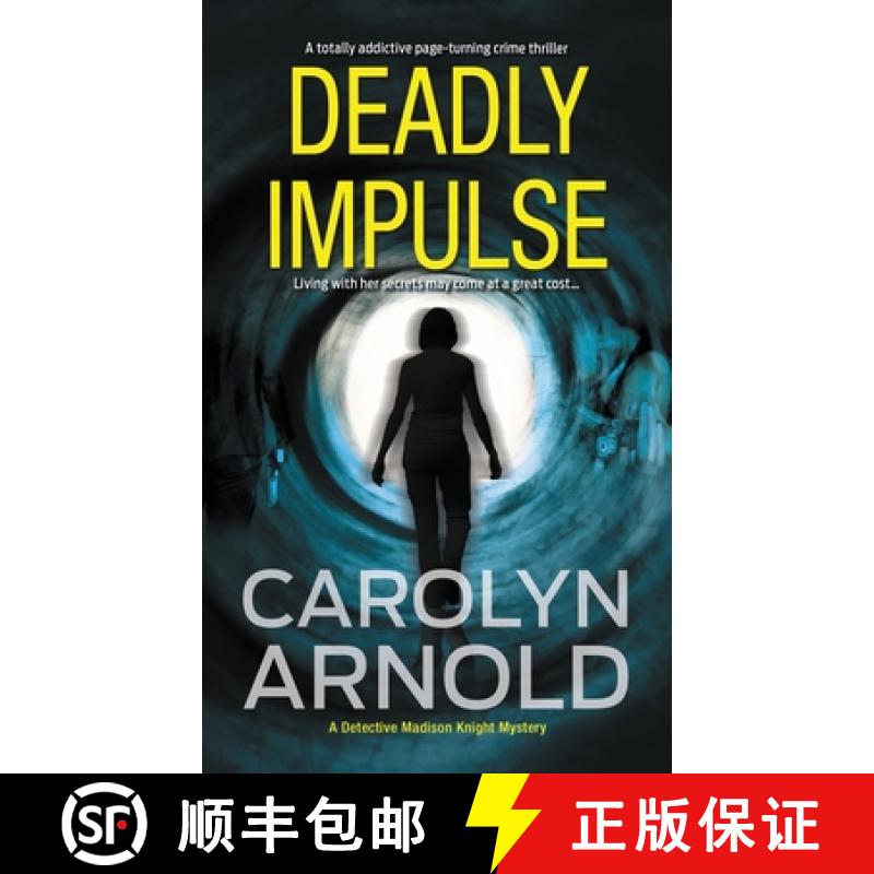 【2-3周达】Deadly Impulse: A totally addictive page-turning crime thriller [9781988353128]