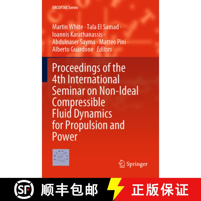 【3-4周达】Proceedings of the 4th International Seminar on Non-Ideal Compressible Fluid Dynamics for ... [9783031309380]