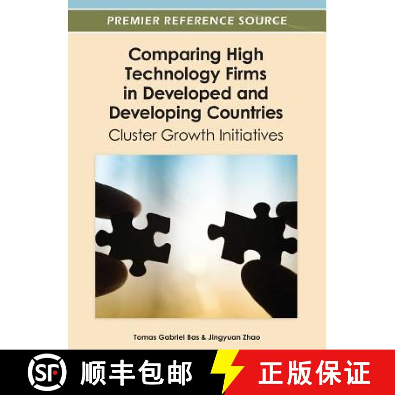 【3-4周达】Comparing High Technology Firms in Developed and Developing Countries: Cluster Growth Init... [9781466616462]