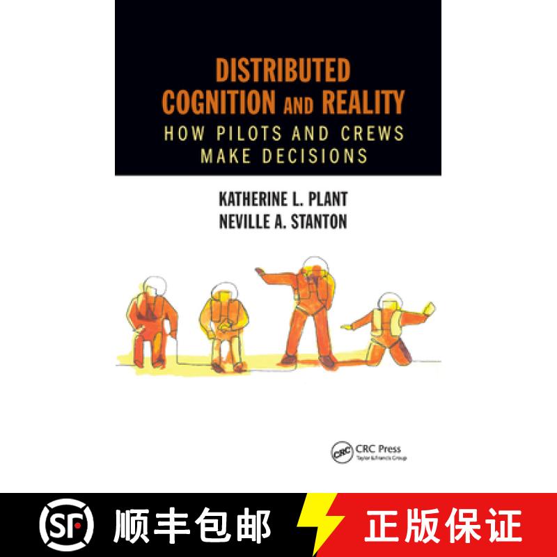 【3-4周达】Distributed Cognition and Reality : How Pilots and Crews Make Decisions [9780367882075]