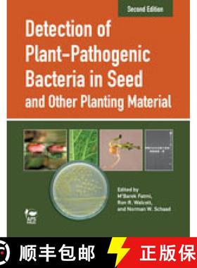 预订 Detection of Plant-Pathogenic Bacteria in Seed and Other Planting Material (Edition: 2) (Edition... [9780890545393]
