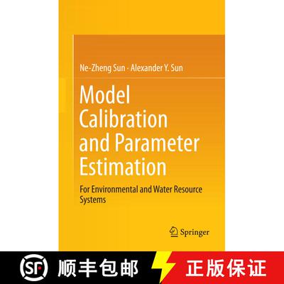 【3-4周达】Model Calibration and Parameter Estimation : For Environmental and Water Resource Systems [9781493923229]