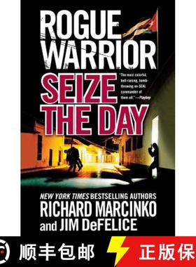 【3-4周达】Rogue Warrior: Seize the Day: Seize the Day [9781250302601]