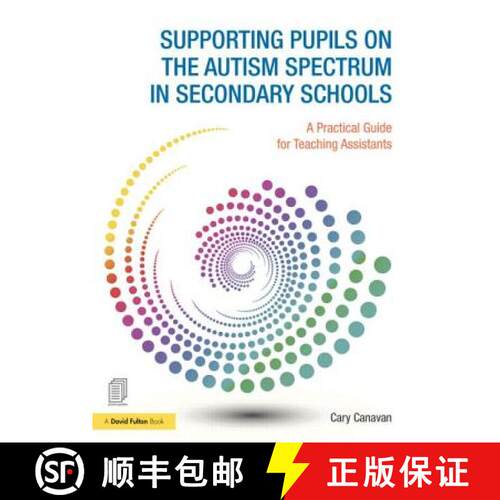 【3-4周达】Supporting Pupils on the Autism Spectrum in Secondary Schools: A Practical Guide for Teach... [9781138783355]
