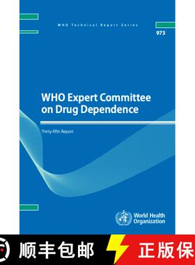 【3-4周达】Who Expert Committee on Drug Dependence: Thirty-Fifth Report [9789241209731]