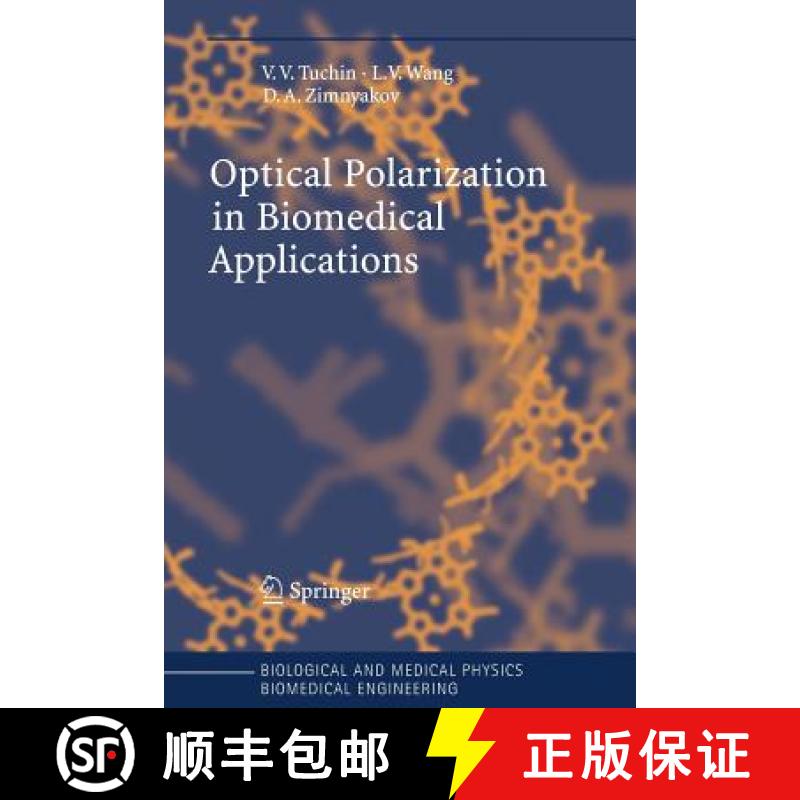 【3-4周达】Optical Polarization in Biomedical Applications [9783642065255]