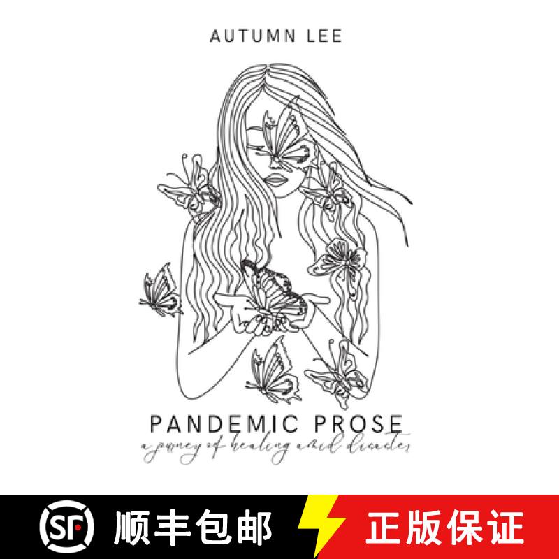 【2-3周达】A Pandemic Prose: A Journey of Healing Amid Disaster [9789357440493]