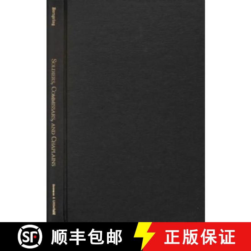 【3-4周达】Soldiers, Commissars and Chaplains [9780742511057]
