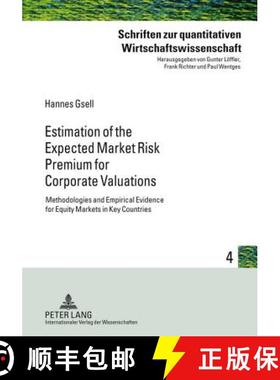 预订 Estimation of the Expected Market Risk Premium for Corporate Valuations : Methodologies and Empi... [9783631614013]
