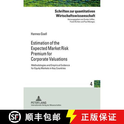 预订 Estimation of the Expected Market Risk Premium for Corporate Valuations : Methodologies and Empi... [9783631614013]