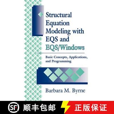 【3-4周达】Structural Equation Modeling with Eqs and Eqs/Windows: Basic Concepts, Applications, and P... [9780803950924]