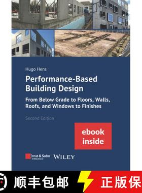 【3-4周达】Performance-Based Building Design: From Below Grade to Floors, Walls, Roofs, and Windows t... [9783433034408]