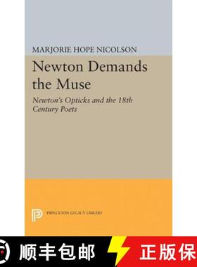 【3-4周达】Newton Demands the Muse: Newton's Opticks and the 18th Century Poets [9780691624013]