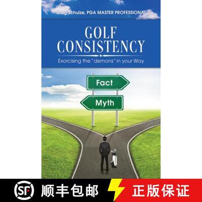 【3-4周达】Golf Consistency: Exorcising the demons in your Way [9781649133397]