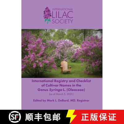 【3-4周达】精装 International Registry and Checklist of Cultivar Names in the Genus Syringa L. (Oleac... [9781736293515]