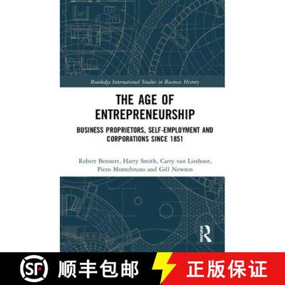 【3-4周达】精装 The Age of Entrepreneurship: Business Proprietors, Self-Employment and Corporations S... [9781138064430]