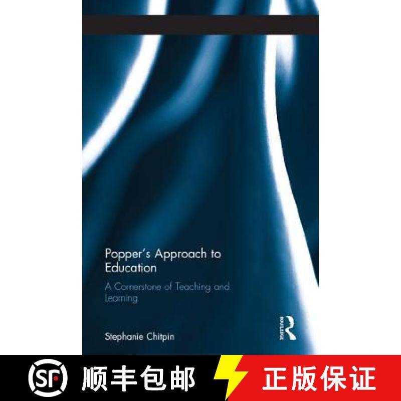 【3-4周达】Popper's Approach to Education : A Cornerstone of Teaching and Learning [9781138940772]
