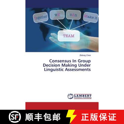 预订 Consensus in Group Decision Making Under Linguistic Assessments [9783659309311]