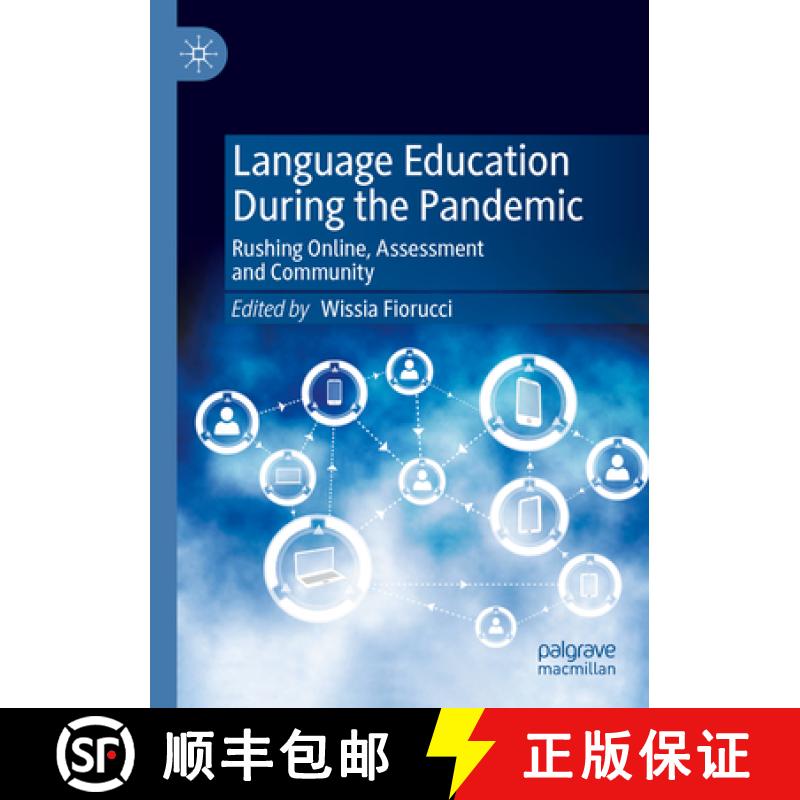 【3-4周达】Language Education During the Pandemic: Rushing Online, Assessment and Community [9783031358579]