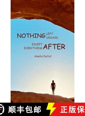 预订 Nothing Left Unsaid; Except Everything After [9789360948429]