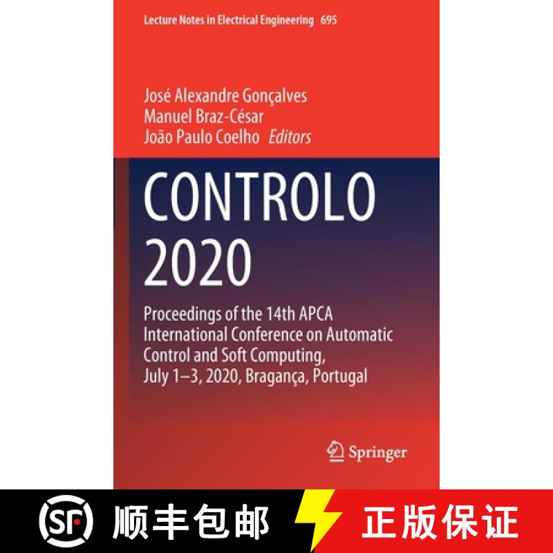【3-4周达】CONTROLO 2020 : Proceedings of the 14th APCA International Conference on Automatic Control... [9783030586553]