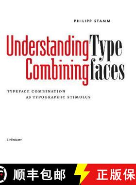 预订 Understanding - Combining Typefaces : Typeface combination as a stimulus in typography [9783035611144]
