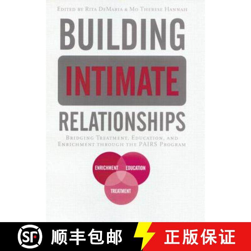 【3-4周达】Building Intimate Relationships : Bridging Treatment, Education, and Enrichment Through th... [9781138011908]