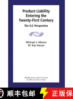 预订 Product Liability Entering the Twenty-First Century : The U.S. Perspective [9780815702290]