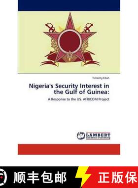 预订 Nigeria's Security Interest in the Gulf of Guinea: [9783846592748]